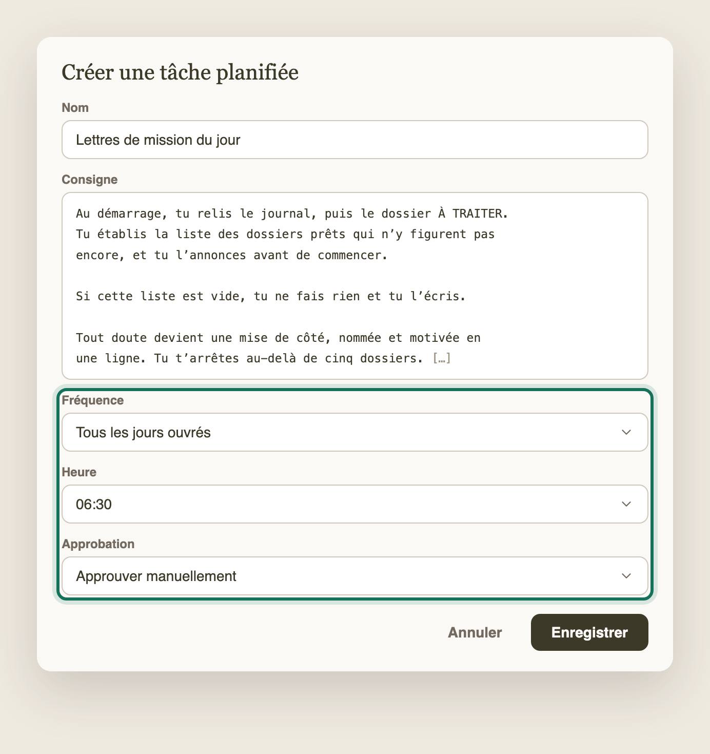 Les trois derniers champs de la fenêtre de planification : fréquence tous les jours ouvrés, heure 06:30, approbation « Approuver manuellement ».